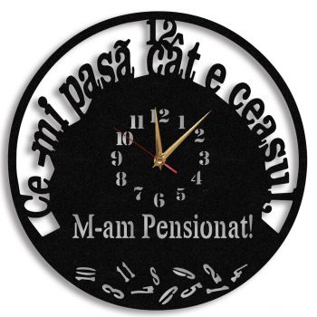 Ceas Personalizat Pensionar 01 - Diametru 35 cm